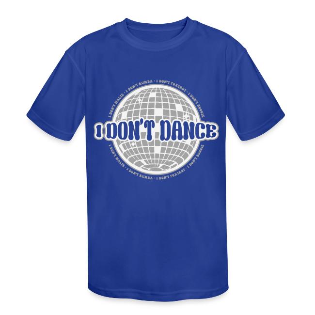 I Don't Dance!