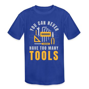 Too Many Tools Tool Craftsman - Kids' Moisture Wicking Performance T-Shirt - royal blue - Front