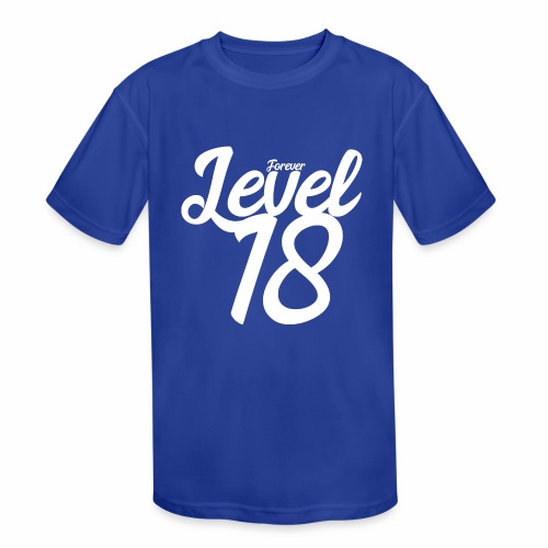 Forever Level 18 Gamer Birthday Gift Ideas - Kids' Moisture Wicking Performance T-Shirt