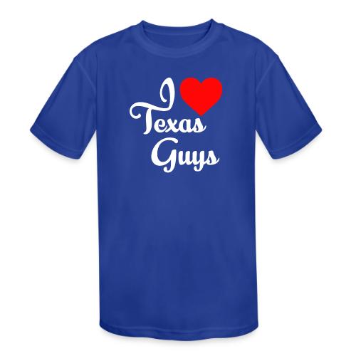 I LOVE TEXAS GUYS 0001 - Kids' Moisture Wicking Performance T-Shirt