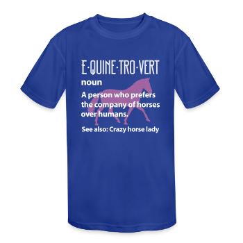 Equinetrovert Equestrian Introvert - Kids' Moisture Wicking Performance T-Shirt - royal blue - Front