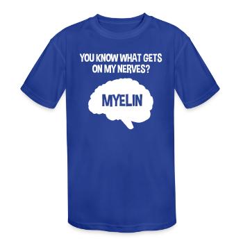 You Know What Gets On My Nerves? Neuroscience - Kids' Moisture Wicking Performance T-Shirt - royal blue - Front