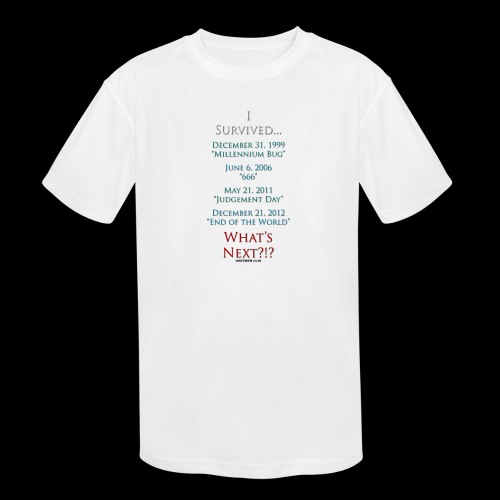 Survived... Whats Next? - Kids' Moisture Wicking Performance T-Shirt