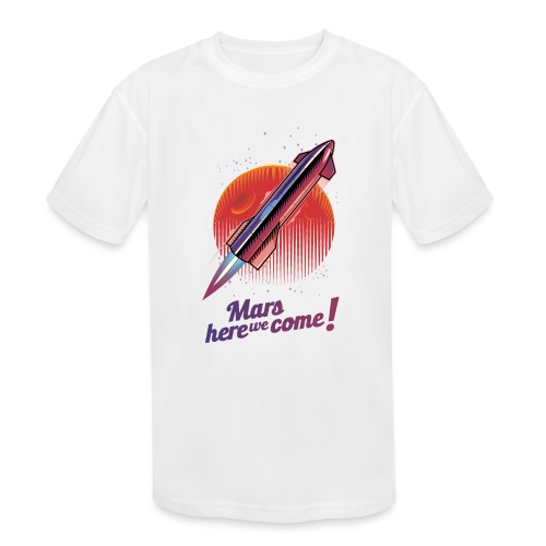 Mars Here We Come - Light - Kids' Moisture Wicking Performance T-Shirt