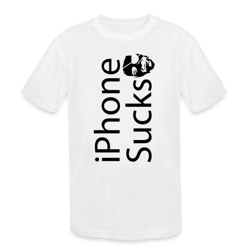 iPhone Sucks - Kids' Moisture Wicking Performance T-Shirt