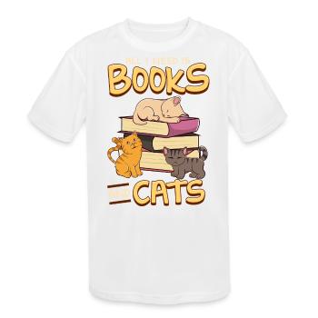 All I Need Is Books And Cats Cute Book Obsessed - Kids' Moisture Wicking Performance T-Shirt - white - Front