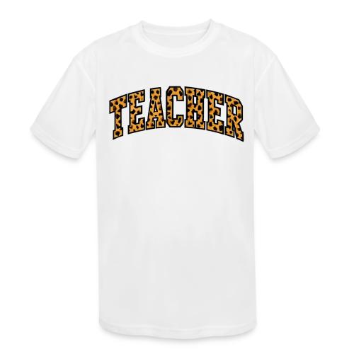 Leopard Print Teacher Typography - Kids' Moisture Wicking Performance T-Shirt