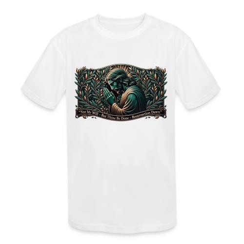 Easter Not My Will Gethsemane T Shirt, Bro Gift - Kids' Moisture Wicking Performance T-Shirt