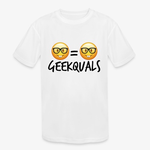 Geekquals (Black Text) - Kids' Moisture Wicking Performance T-Shirt