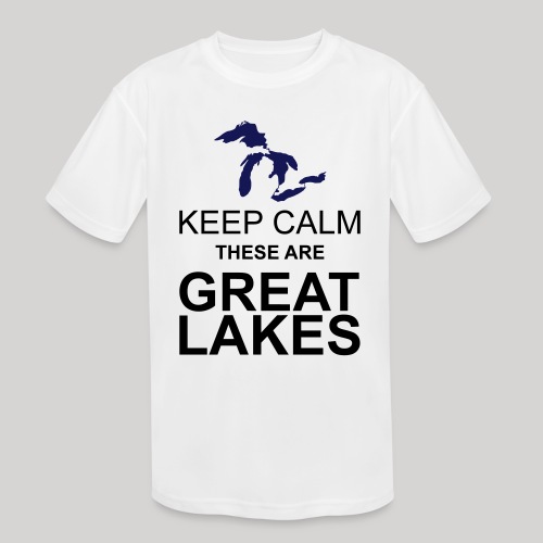 Keep Calm/Great Lakes - Kids' Moisture Wicking Performance T-Shirt
