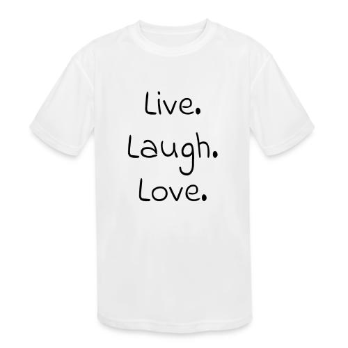 Smoon City_Live laugh love Black - Kids' Moisture Wicking Performance T-Shirt