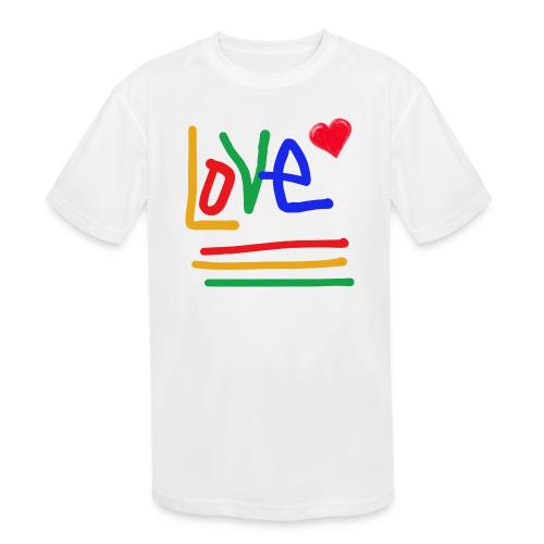 Love - Kids' Moisture Wicking Performance T-Shirt
