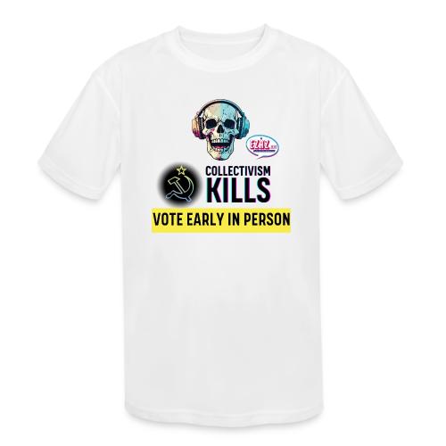 Collectivism Kills Transparent -black font - Kids' Moisture Wicking Performance T-Shirt