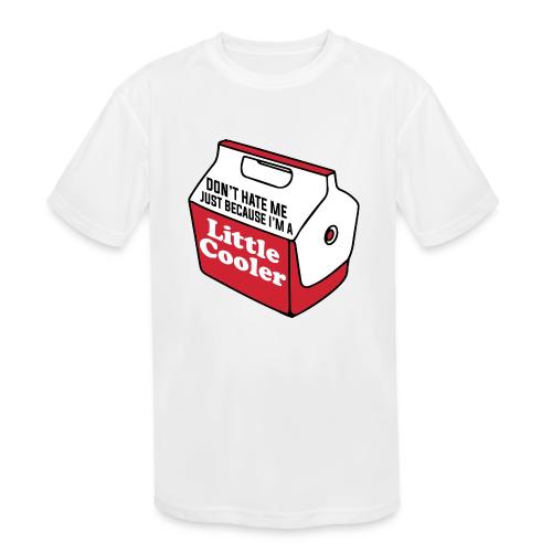 A Little Cooler - Stupid Tee - Kids' Moisture Wicking Performance T-Shirt