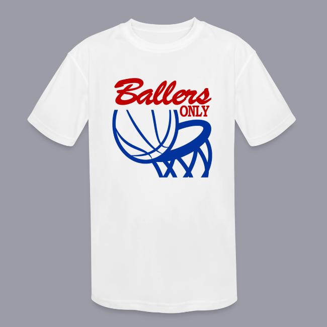 BALLERS ONLY
