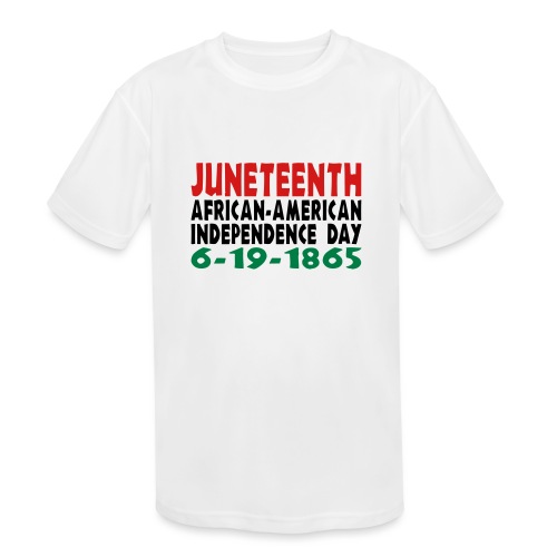 Junteenth Independence Day - Kids' Moisture Wicking Performance T-Shirt