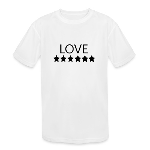 LOVE (Black font) - Kids' Moisture Wicking Performance T-Shirt