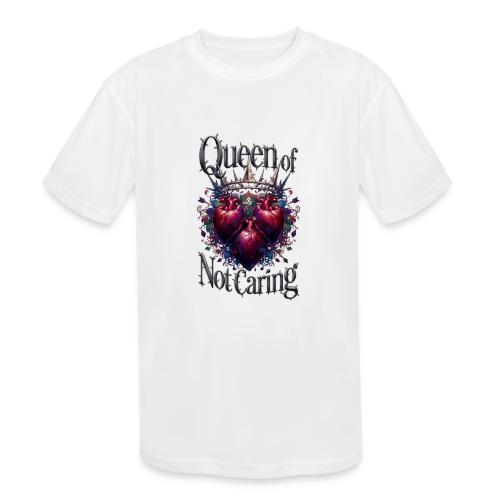 Queen of Not Caring T-Shirt - Kids' Moisture Wicking Performance T-Shirt