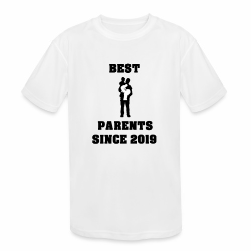 Best Parents Since 2019 - Kids' Moisture Wicking Performance T-Shirt