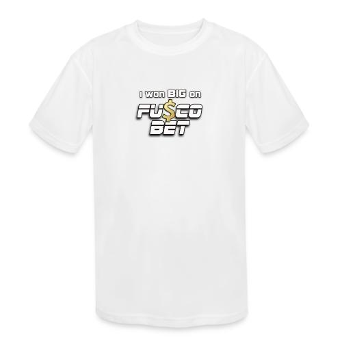 I WON BIG ON FUSCOBET - Kids' Moisture Wicking Performance T-Shirt