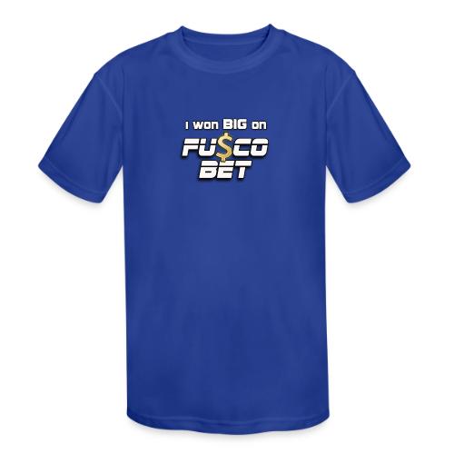 I WON BIG ON FUSCOBET - Kids' Moisture Wicking Performance T-Shirt