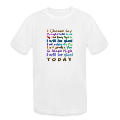 I will be glad 1 - Kids' Moisture Wicking Performance T-Shirt