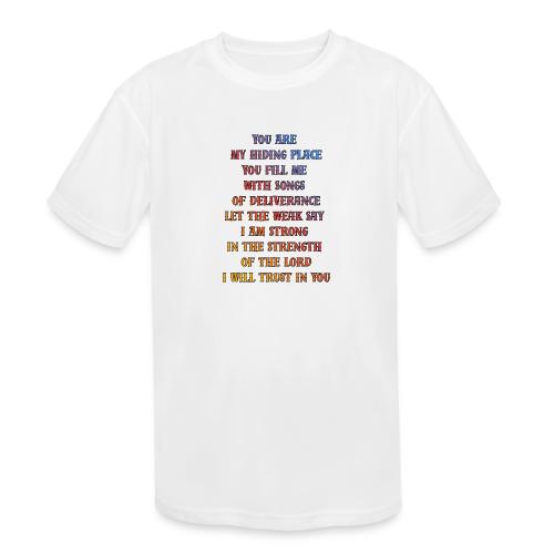 You Are My Hiding Place - Kids' Moisture Wicking Performance T-Shirt