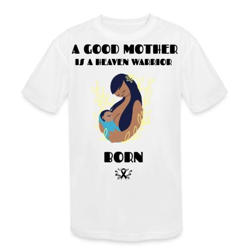 A Good Mother - Kids' Moisture Wicking Performance T-Shirt