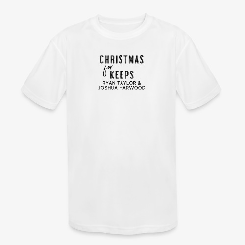 Christmas for Keeps Title Block - Black Font - Kids' Moisture Wicking Performance T-Shirt