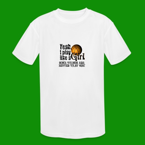 Play Like a Girl - Basketball - Kids' Moisture Wicking Performance T-Shirt
