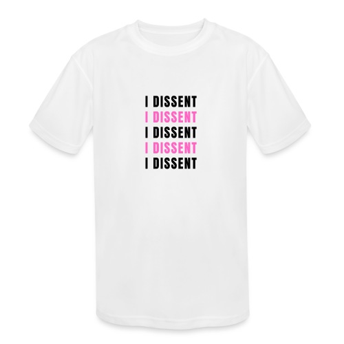 I Dissent (Black) - Kids' Moisture Wicking Performance T-Shirt