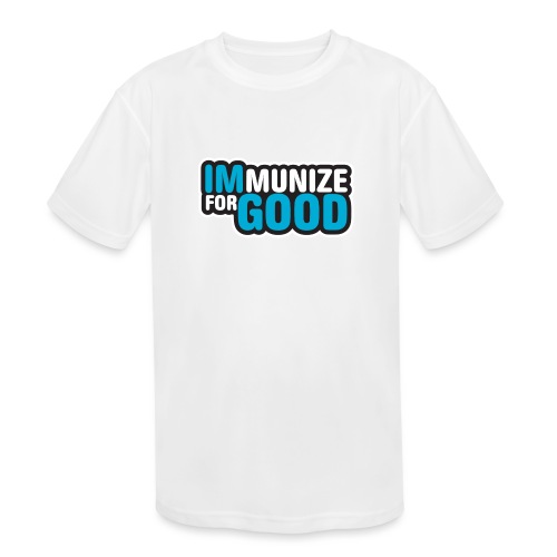 Immunize for Good - Kids' Moisture Wicking Performance T-Shirt