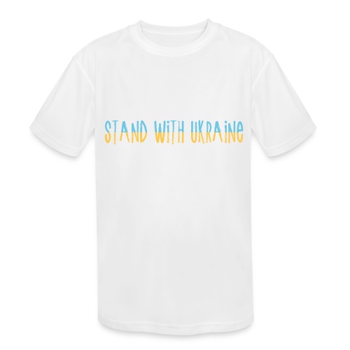 Stand With Ukraine - Kids' Moisture Wicking Performance T-Shirt