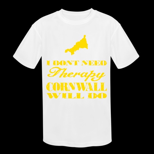 Don't need therapy/Cornwall - Kids' Moisture Wicking Performance T-Shirt