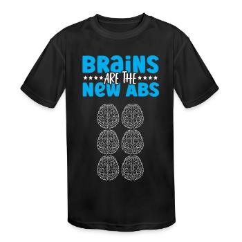 Brains Are The New Abs Neuroscience Neuroscientist - Kids' Moisture Wicking Performance T-Shirt - black - Front