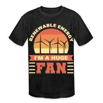 Renewable Energy I'm A Huge Fan Pro-Climate Big - Kids' Moisture Wicking Performance T-Shirt - black - Front