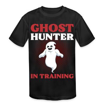 Ghost Hunter In Training Ghost Hunting Ghost - Kids' Moisture Wicking Performance T-Shirt - black - Front
