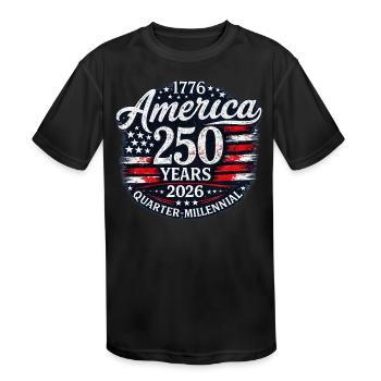 America 250 Years 1776–2026 Patriotic Tshirt Gift - Kids' Moisture Wicking Performance T-Shirt - black - Front