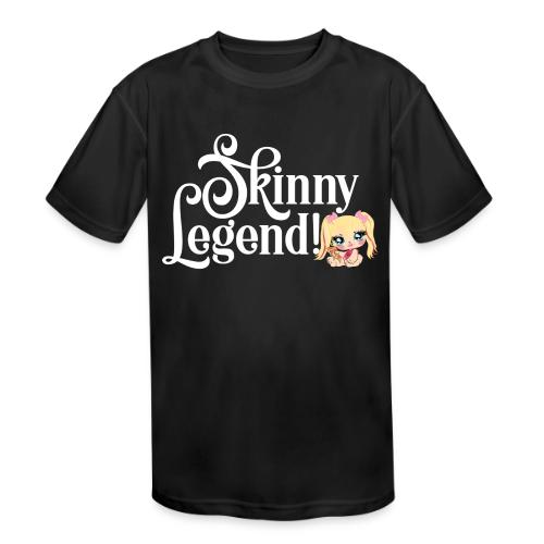 Skinny Legend_onblack - Kids' Moisture Wicking Performance T-Shirt