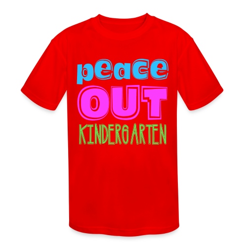 Kreative In Kinder Peace Out - Kids' Moisture Wicking Performance T-Shirt