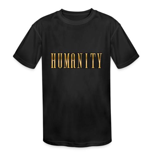 Golden Humanity Statement - Kids' Moisture Wicking Performance T-Shirt