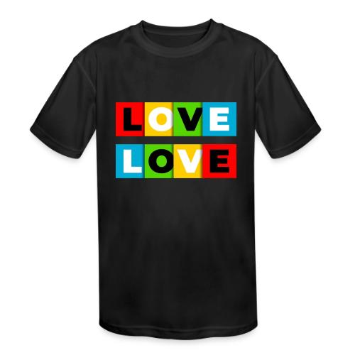 Love in Color - Kids' Moisture Wicking Performance T-Shirt