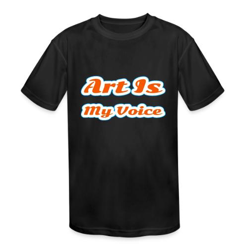 Art Is My Voice — Express Yourself Script - Kids' Moisture Wicking Performance T-Shirt