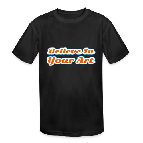 Believe in Your Art — Creative Glow Script - Kids' Moisture Wicking Performance T-Shirt