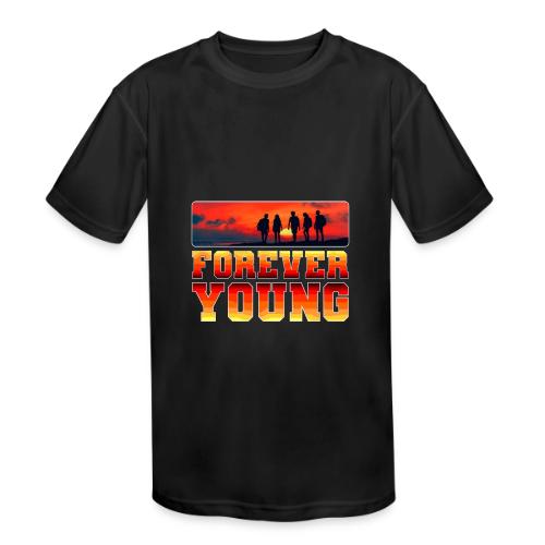 Forever Young - Kids' Moisture Wicking Performance T-Shirt