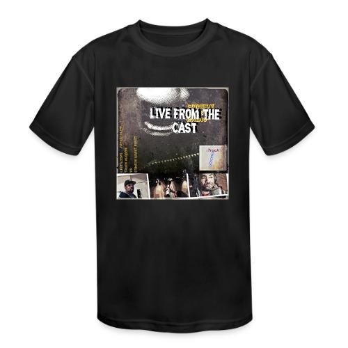 Live From The Cast Album - Kids' Moisture Wicking Performance T-Shirt