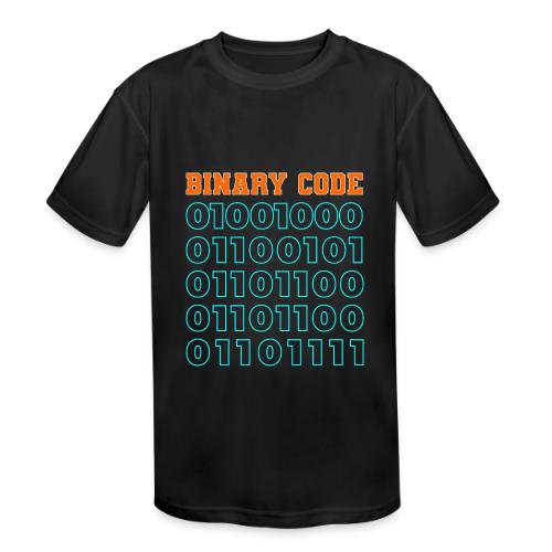 Say Hello in Binary code - Kids' Moisture Wicking Performance T-Shirt