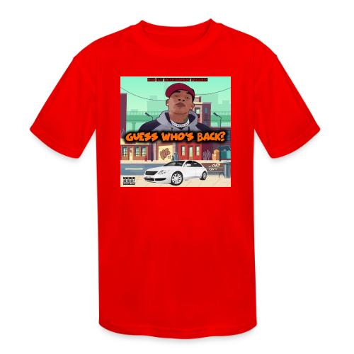 Guess Who s Back - Kids' Moisture Wicking Performance T-Shirt