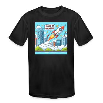 Make it happen - Kids' Moisture Wicking Performance T-Shirt - black - Front