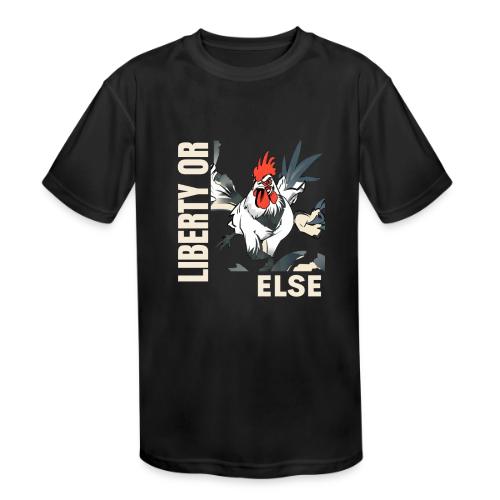 Liberty Or Else Fighting Rooster Design - Kids' Moisture Wicking Performance T-Shirt